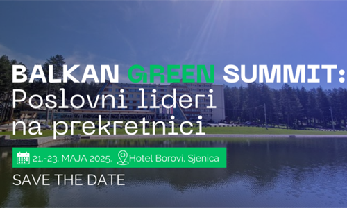 Balkan Green Summit: Poslovni lideri na prekretnici