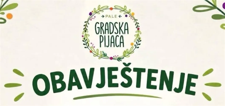 Prodata gradska pijaca na Palama, danas prestaje s radom