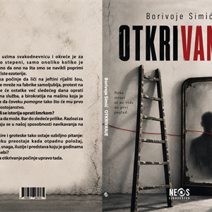 Nova knjiga Borivoja Simića, zbirka priča "Otkrivanje"