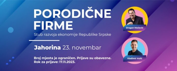 Konferencija “Porodične firme – stub razvoja ekonomije Republike Srpske”