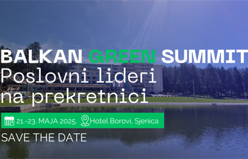Balkan Green Summit: Poslovni lideri na prekretnici