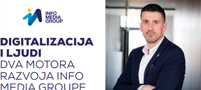 Digitalizacija i ljudi – dva motora razvoja Info Media Groupe
