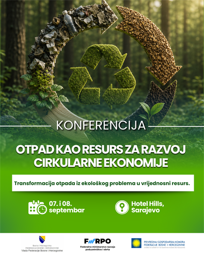 Međunarodna konferencija "OTPAD–RESURS za razvoj cirkularne ekonomije"