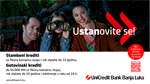 uSTANovite se i ponovite uz akcijsku ponudu stambenih i gotovinskih kredita UniCredit banke Banja Luka
